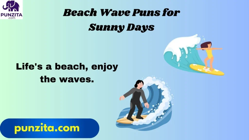 Beach Wave Puns for Sunny Days