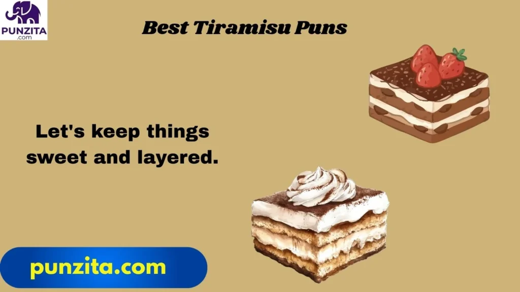 Best Tiramisu Puns