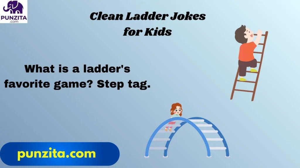 Clean Ladder Jokes for Kids