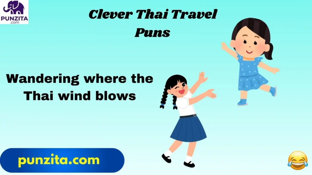 Clever Thai Travel Puns