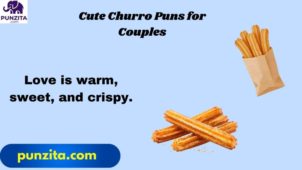Cute Churro Puns for Couples