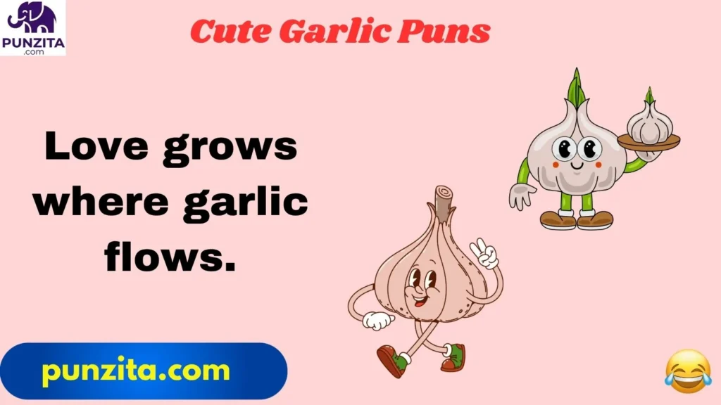 Cute Garlic Puns