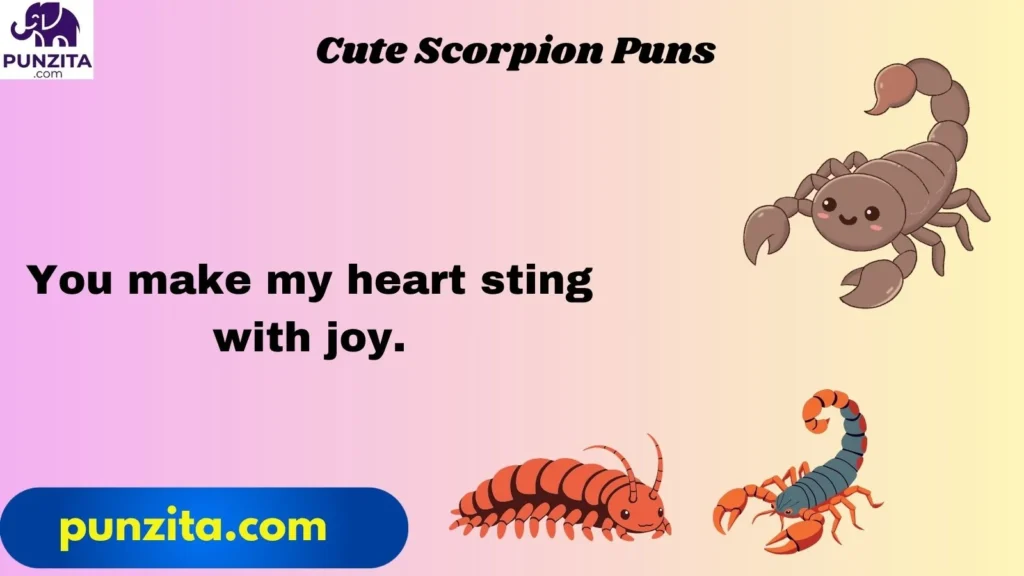 Cute Scorpion Puns