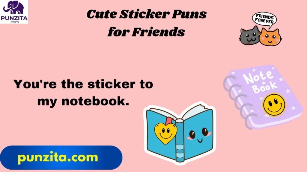 Cute Sticker Puns for Friends