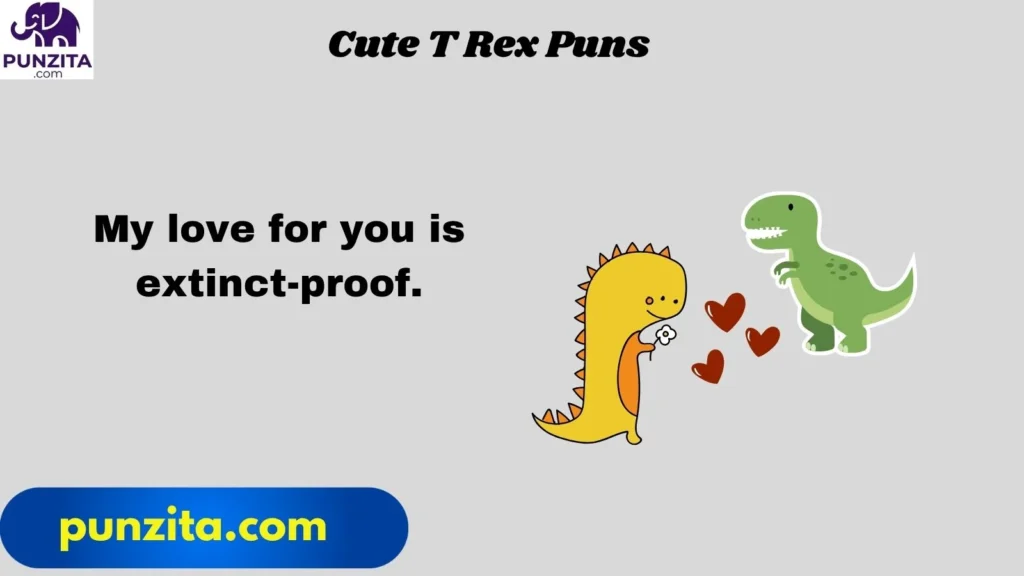 Cute T Rex Puns