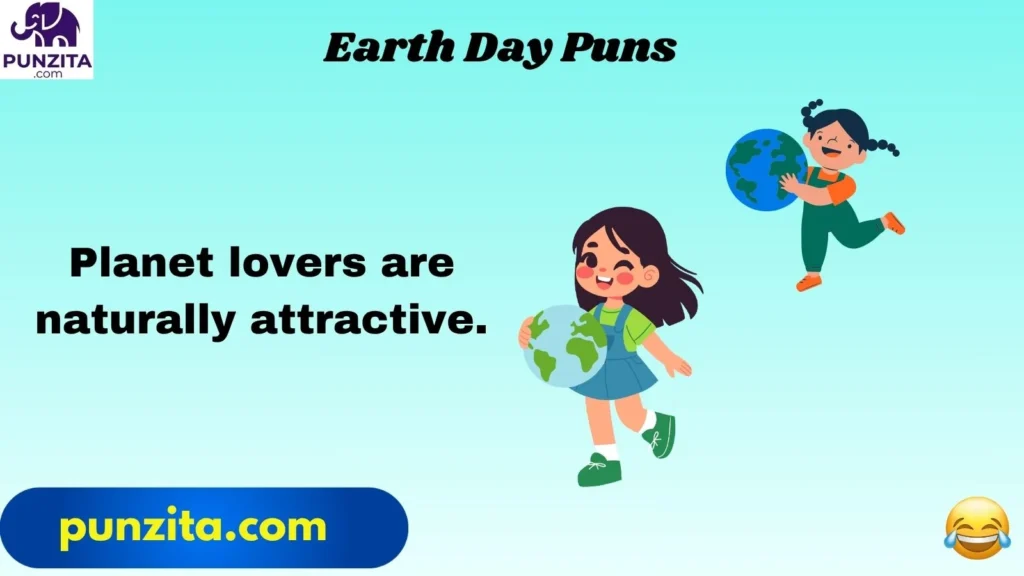 Earth Day Puns