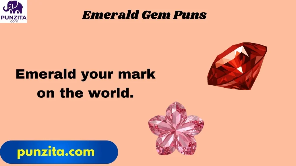 Emerald Gem Puns