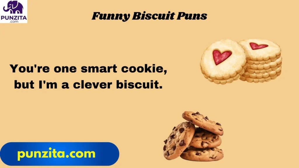 Funny Biscuit Puns