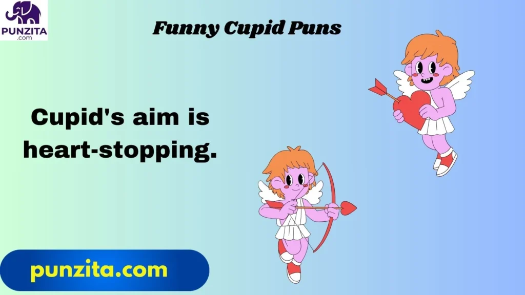 Funny Cupid Puns
