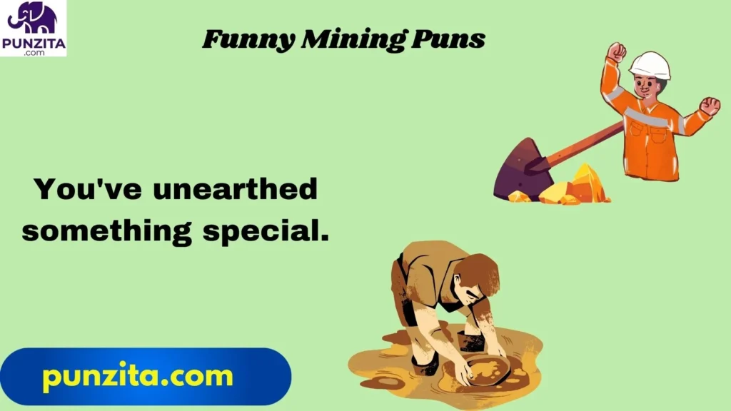 Funny Mining Puns
