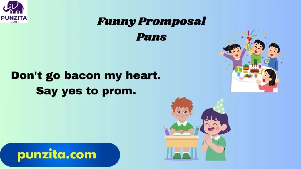 Funny Promposal Puns
