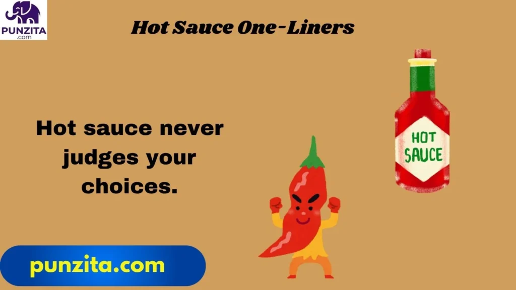 Hot Sauce One-Liners