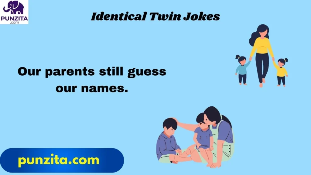 Identical Twin Jokes