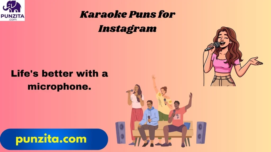 Karaoke Puns for Instagram