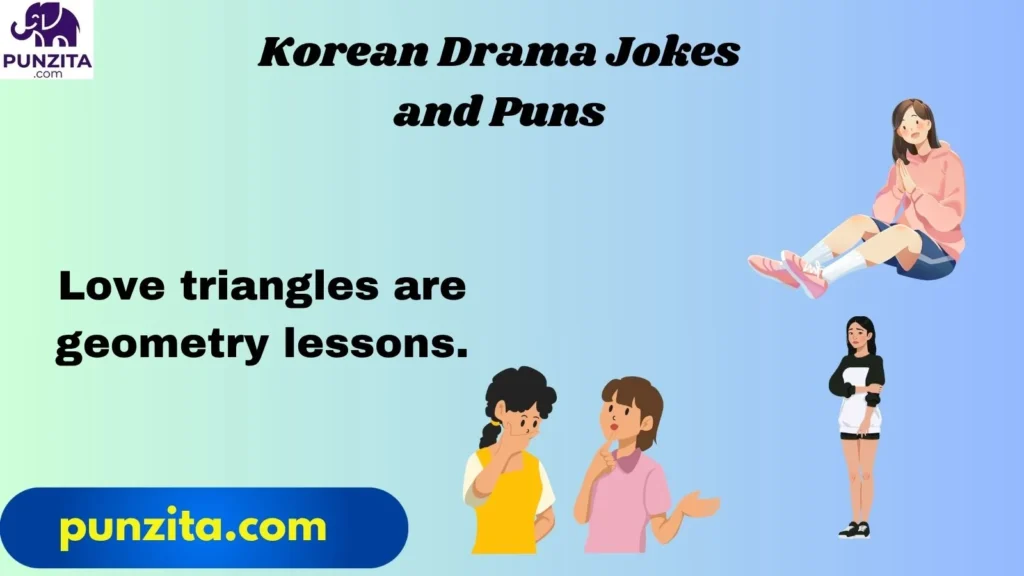 Korean Drama Jokes and Puns