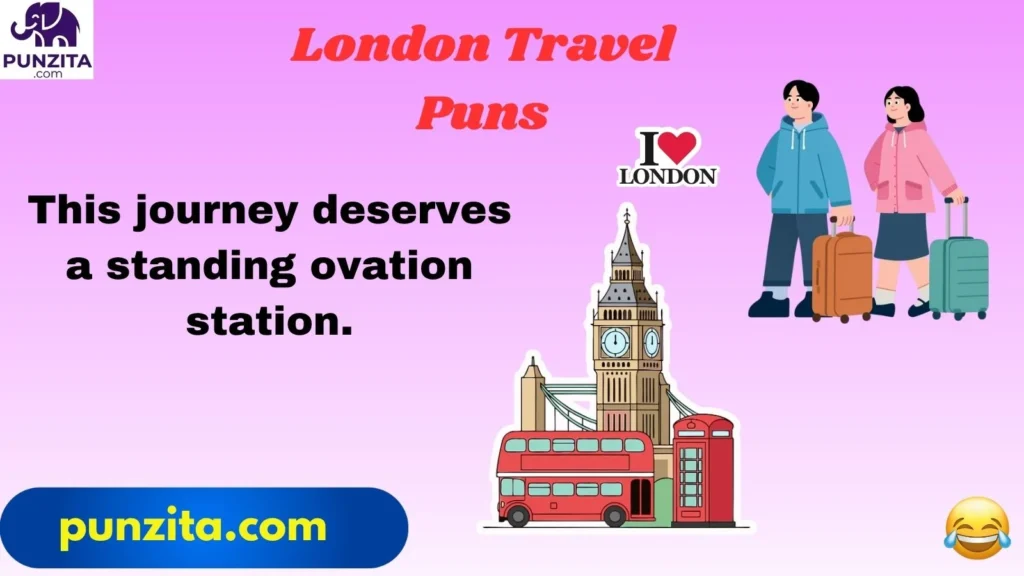 London Travel Puns