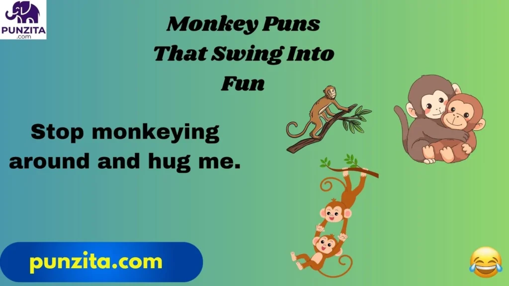 Monkey Puns That Swing Into Fun