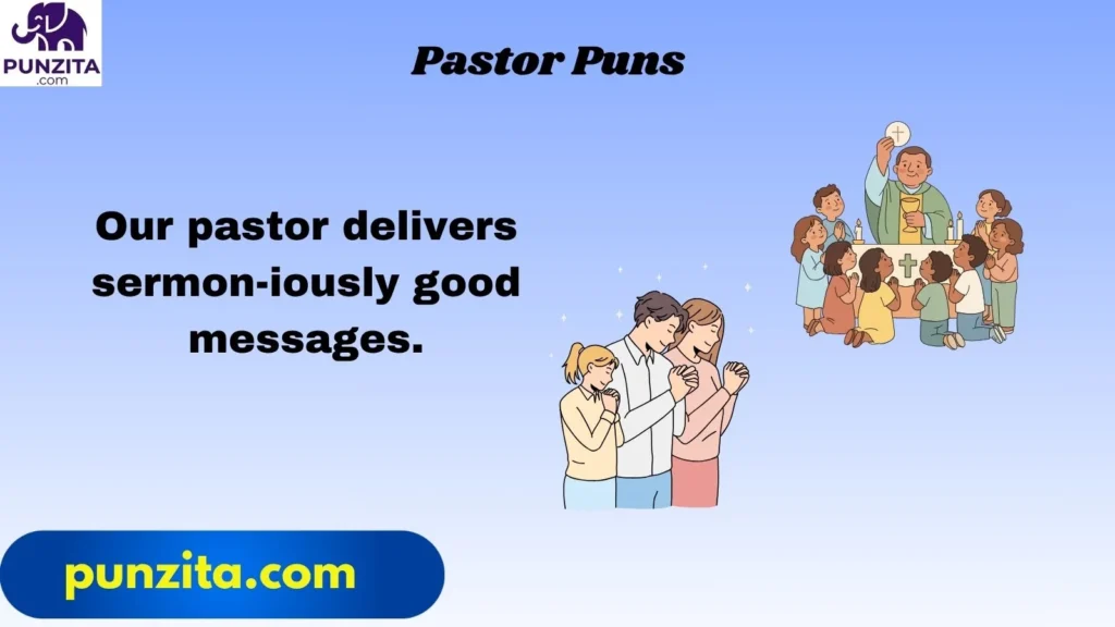Pastor Puns
