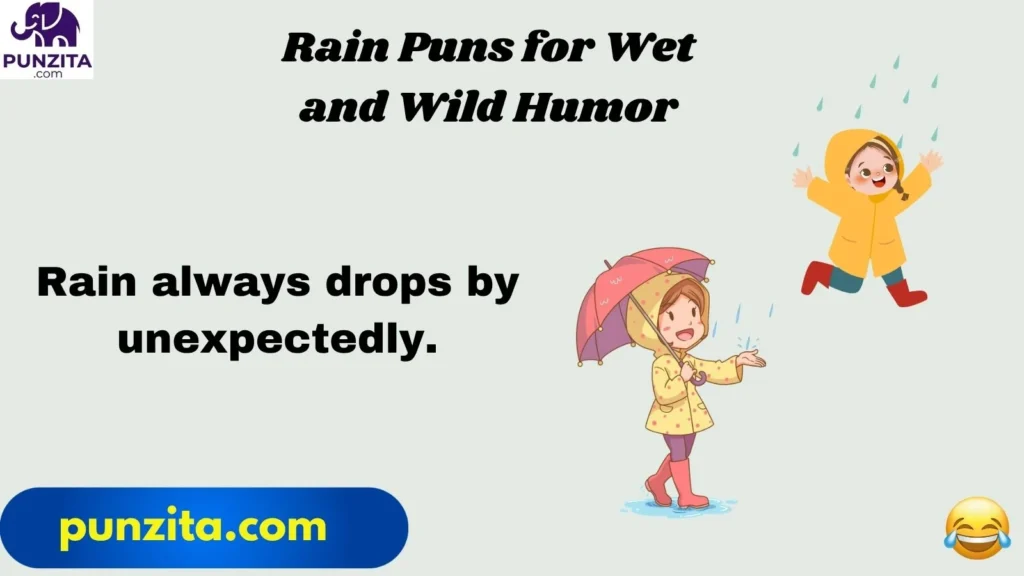 Rain Puns for Wet and Wild Humor