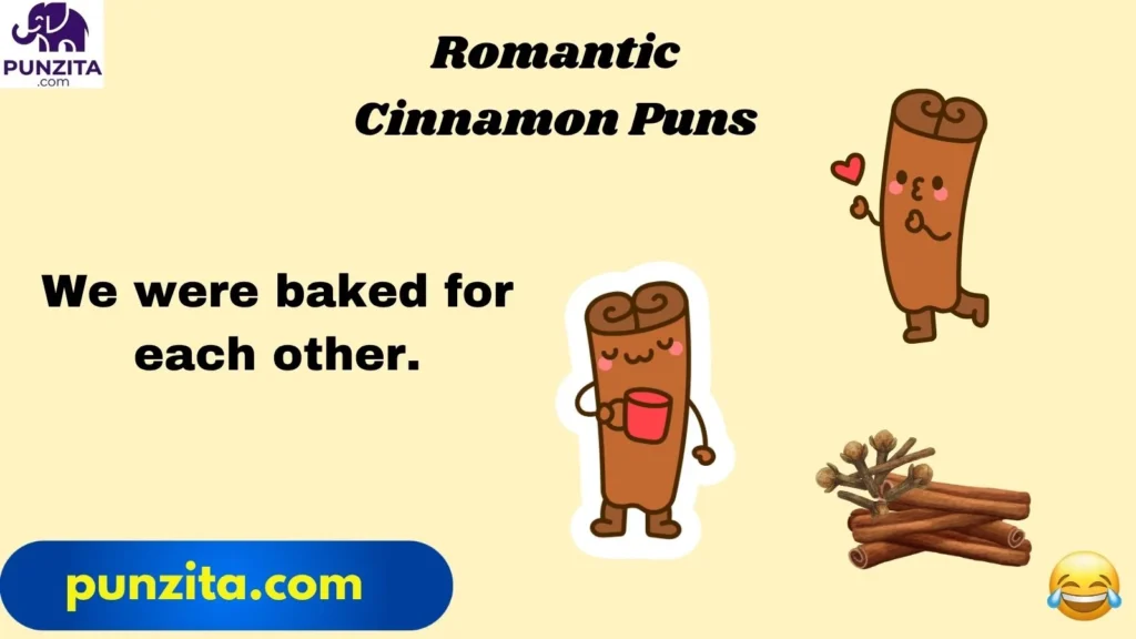 Romantic Cinnamon Puns