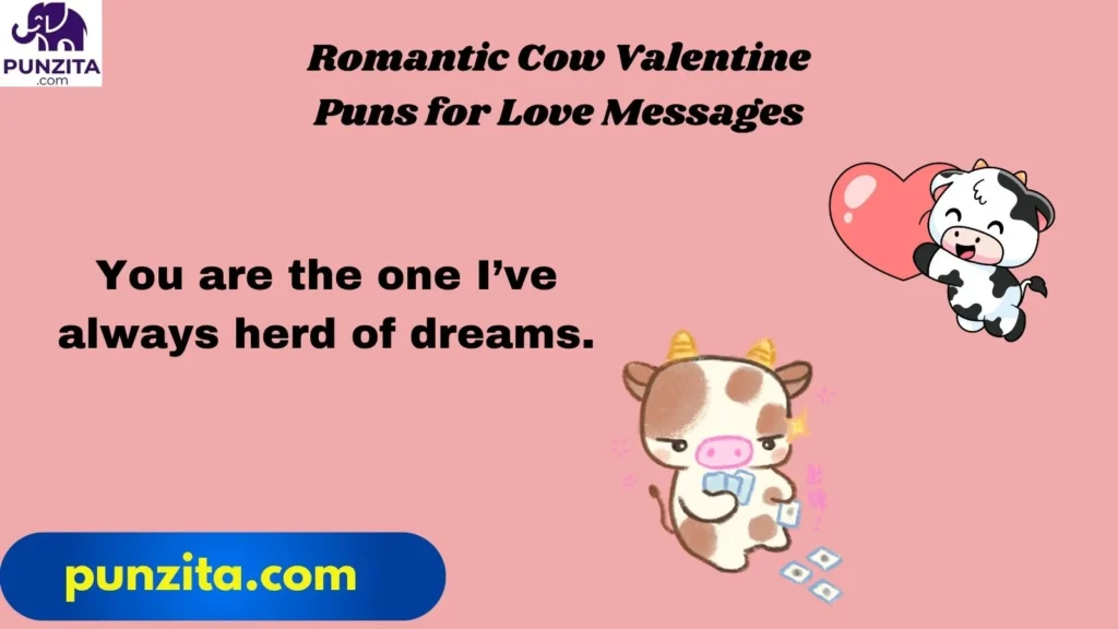 Romantic Cow Valentine Puns for Love Messages