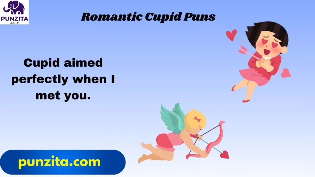 Romantic Cupid Puns