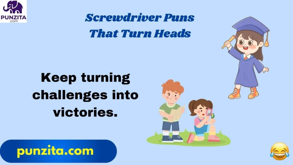 Screwdriver Puns That Turn Heads