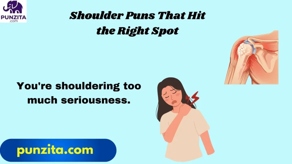 Shoulder Puns That Hit the Right Spot