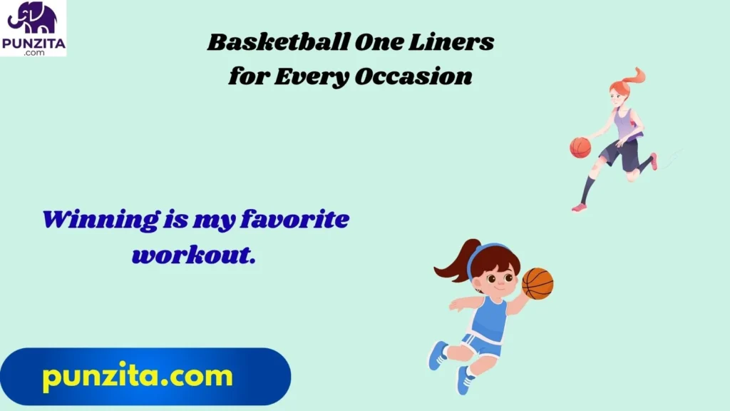Basketball One Liners for Every Occasion
