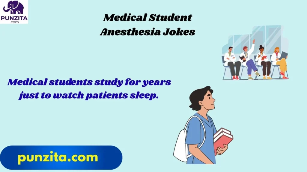 Medical Student Anesthesia Jokes