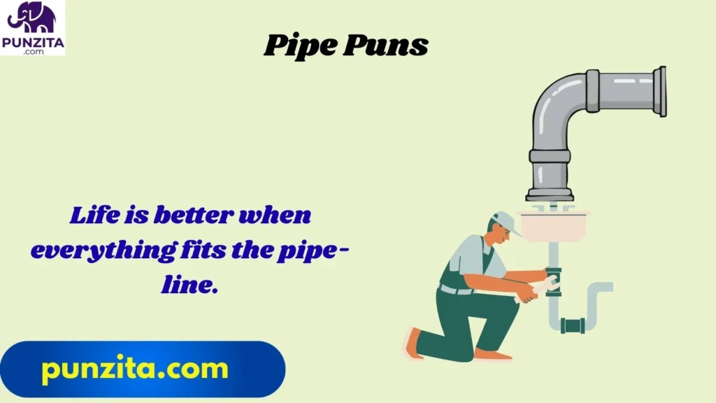 Pipe Puns