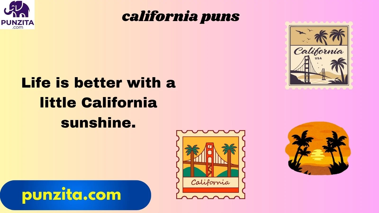 california puns