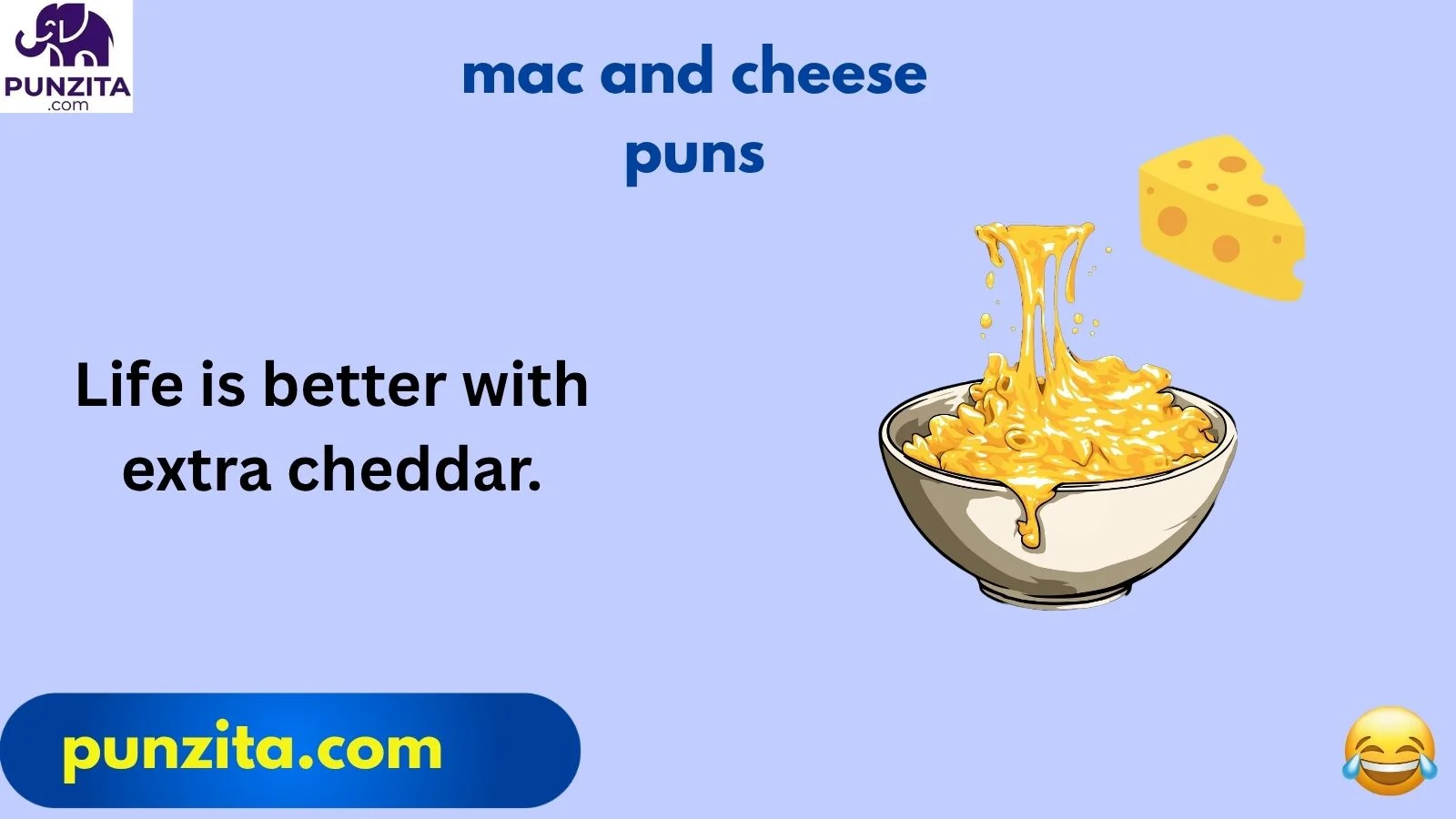 mac and cheese puns