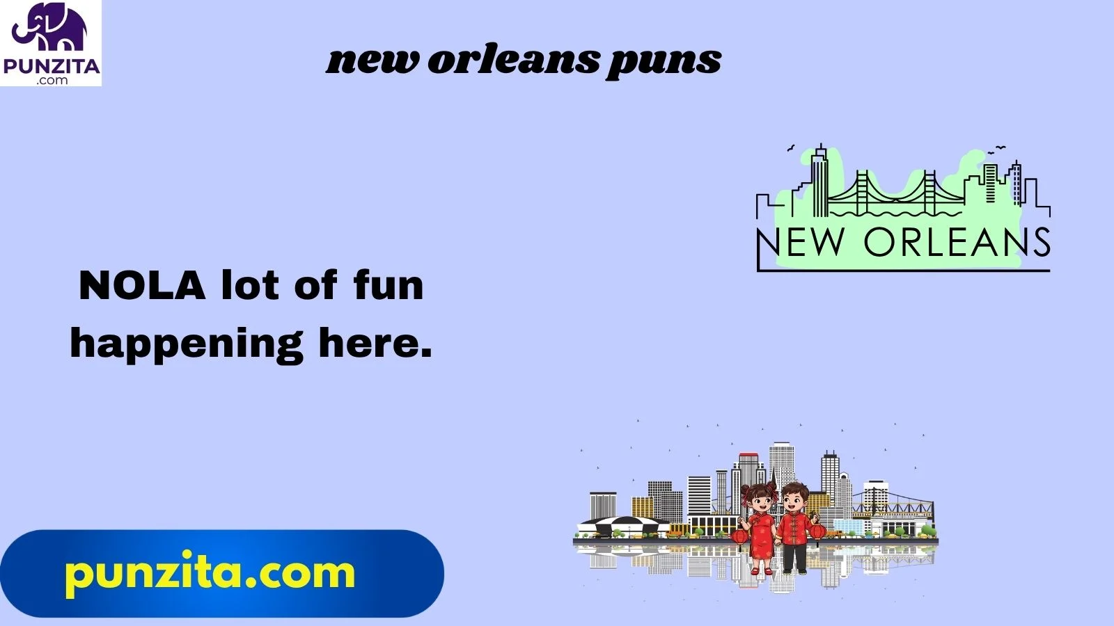 new orleans puns