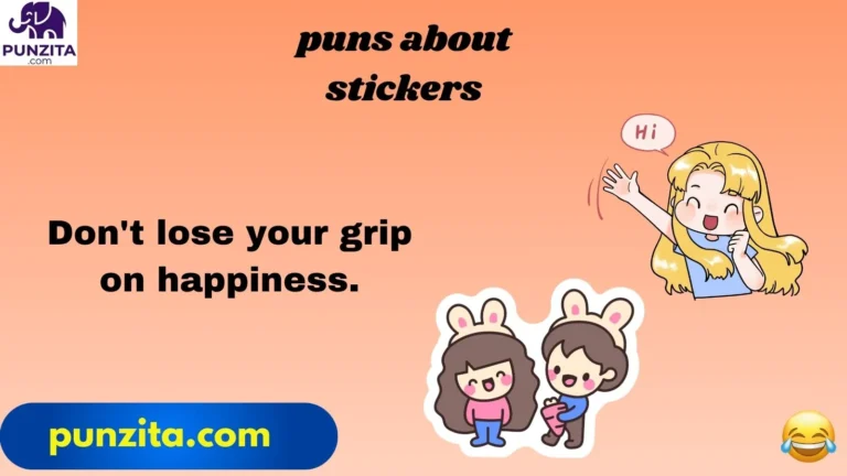 puns about stickers