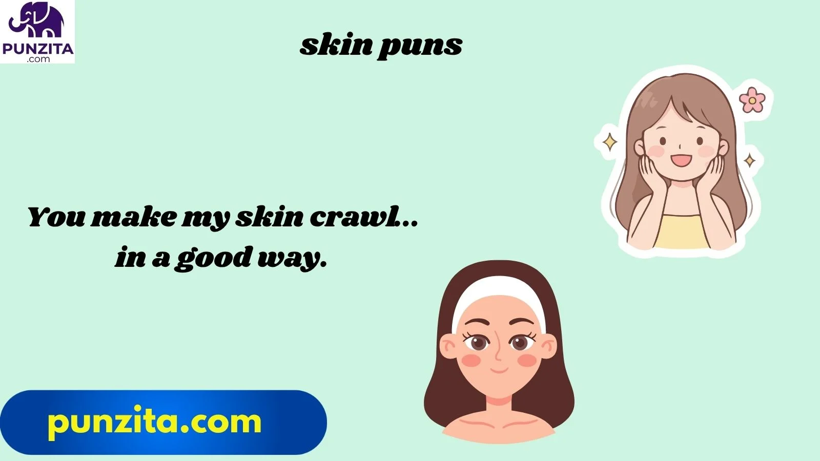 skin puns