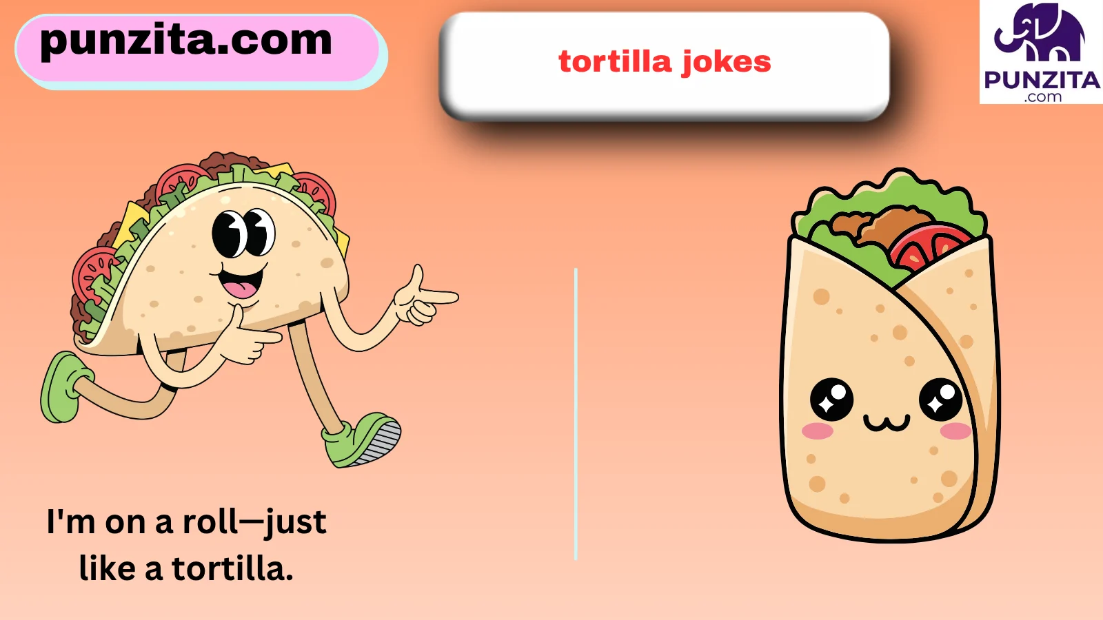 tortilla jokes