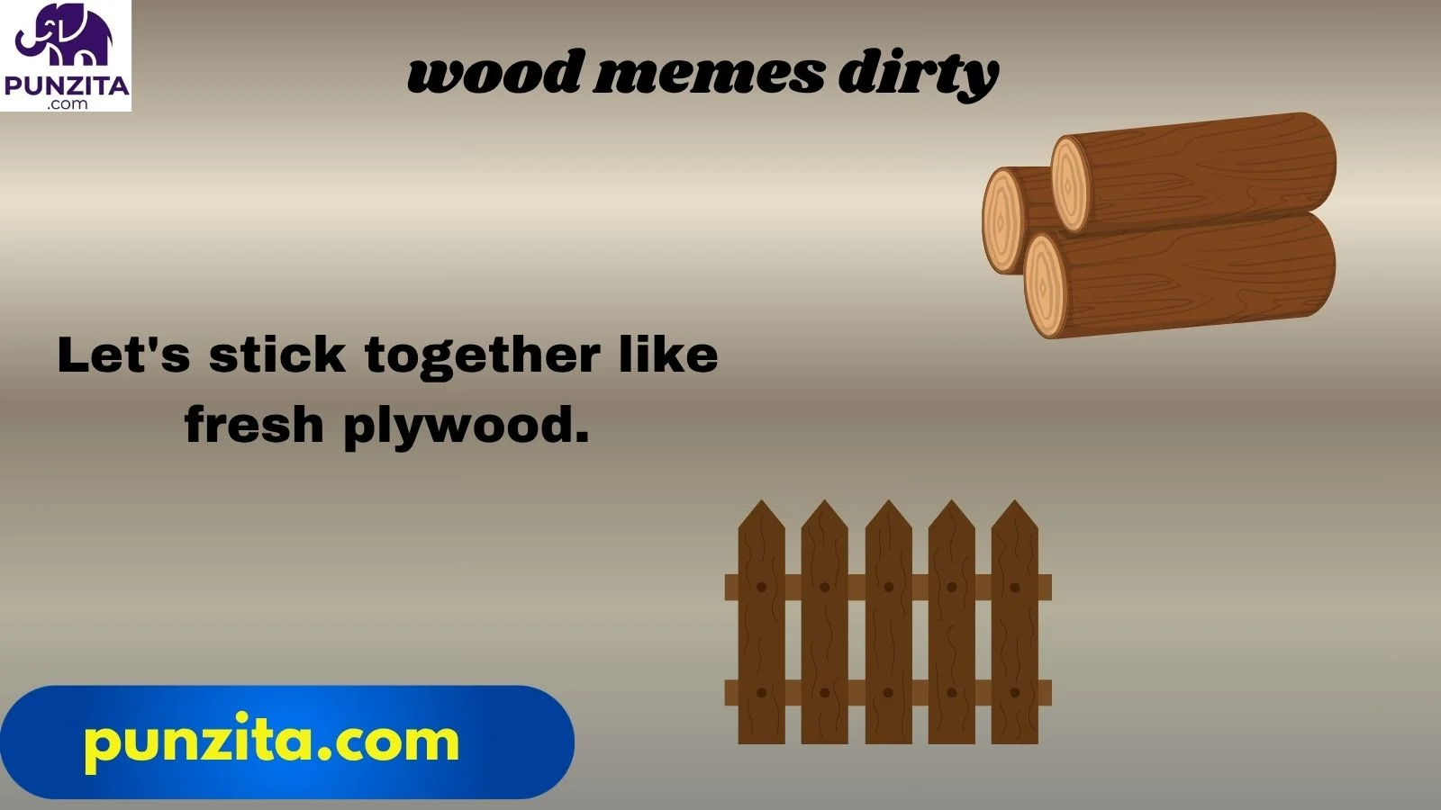 wood memes dirty