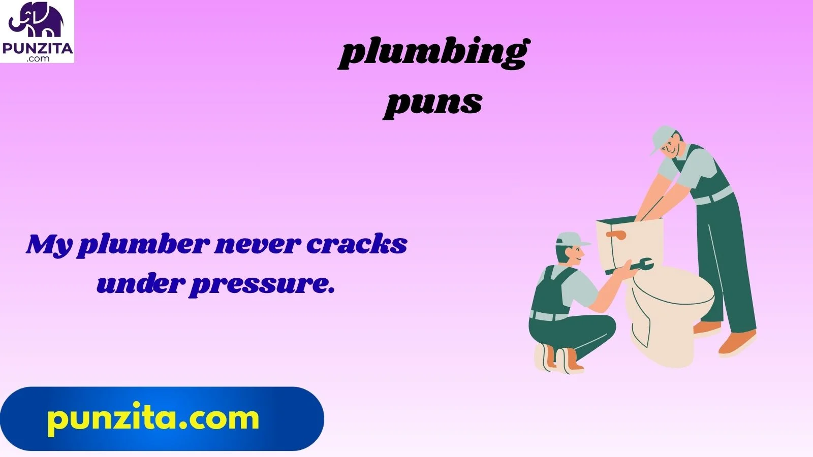 plumbing puns